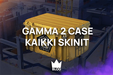 Gamma 2 Case kaikki skinit-blog thumbnail - Myy skinit helposti - CSKeisari.fi